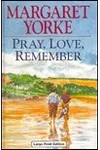 Pray, Love, Remember