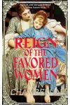 Reign of the Favored Women
