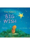 Tiny Rabbit's Big Wish