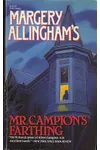 Mr. Campion's Farthing