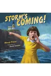 Storm's Coming!