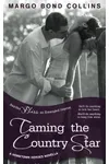 Taming the Country Star