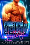Forgetting the Alien Bride Lottery
