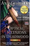 Optical Delusions in Deadwood