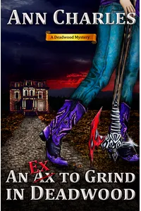 An Ex to Grind in Deadwood