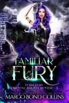 Familiar Fury