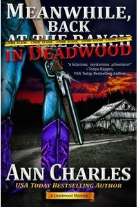 Meanwhile, Back in Deadwood
