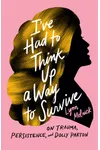 I've Had to Think Up a Way to Survive: On Trauma, Persistence, and Dolly Parton