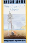 The Cape Cod Caper