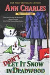 Don't Let It Snow in Deadwood