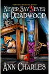 Never Say Sever in Deadwood