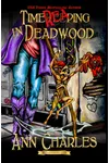 TimeReaping in Deadwood