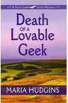 Death of a Lovable Geek