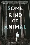 Some Kind of Animal