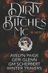 Dirty Bitches MC: Season 2