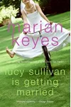Lucy Sullivan Is Getting Married