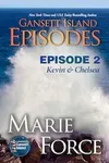 Kevin & Chelsea: Episode 2