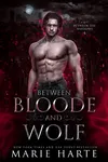Between Bloode and Wolf
