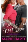 The Troublemaker Next Door