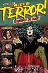 Theater of Terror: Revenge of the Queers!