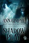 Shadow Play