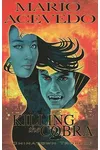 Killing the Cobra Chinatown Trollop