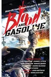 Blood and Gasoline