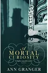 A Mortal Curiosity