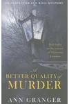 A Better Quality of Murder