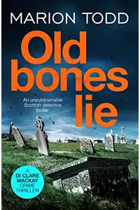 Old Bones Lie