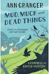 Mud, Muck and Dead Things
