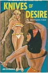 Knives of Desire (As: Morgan Ives)