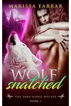 Wolf Snatched