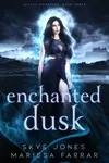 Enchanted Dusk