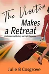 The Visitor Makes a Retreat