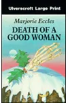Death of a Good Woman