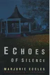 Echoes of Silence