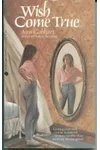 Wish Come True