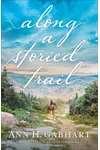 Along a Storied Trail