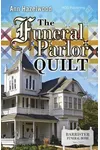 The Funeral Parlor Quilt