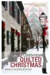 A Colebridge Quilted Christmas