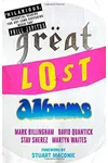 Great Lost Albums