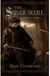 The Silver Skull / The Sword of Albion