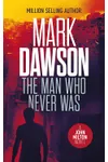 The Man Who Never Was