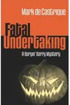 Fatal Undertaking