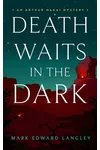 Death Waits in the Dark