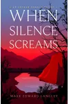 When Silence Screams