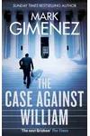 The Case Against William