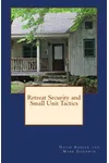 Retreat Security and Small Unit Tactics