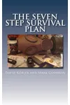 The Seven Step Survival Plan